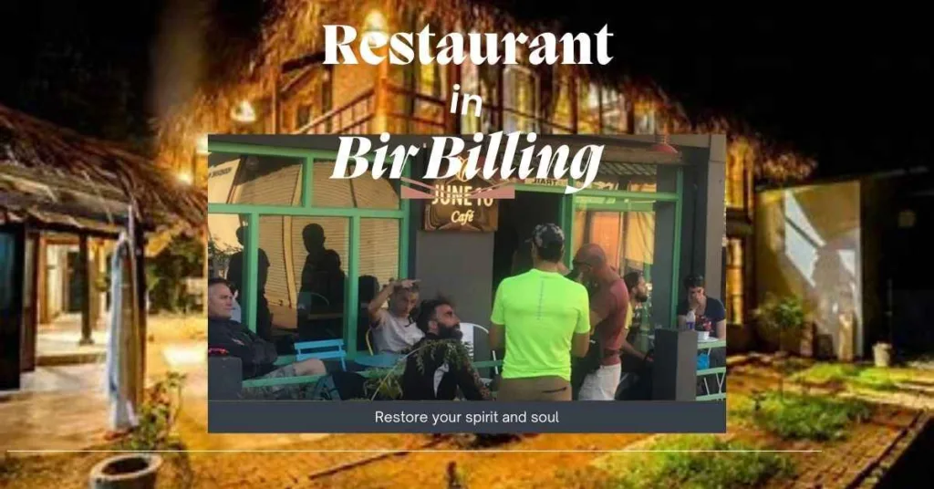 famous restaurant in bir billing